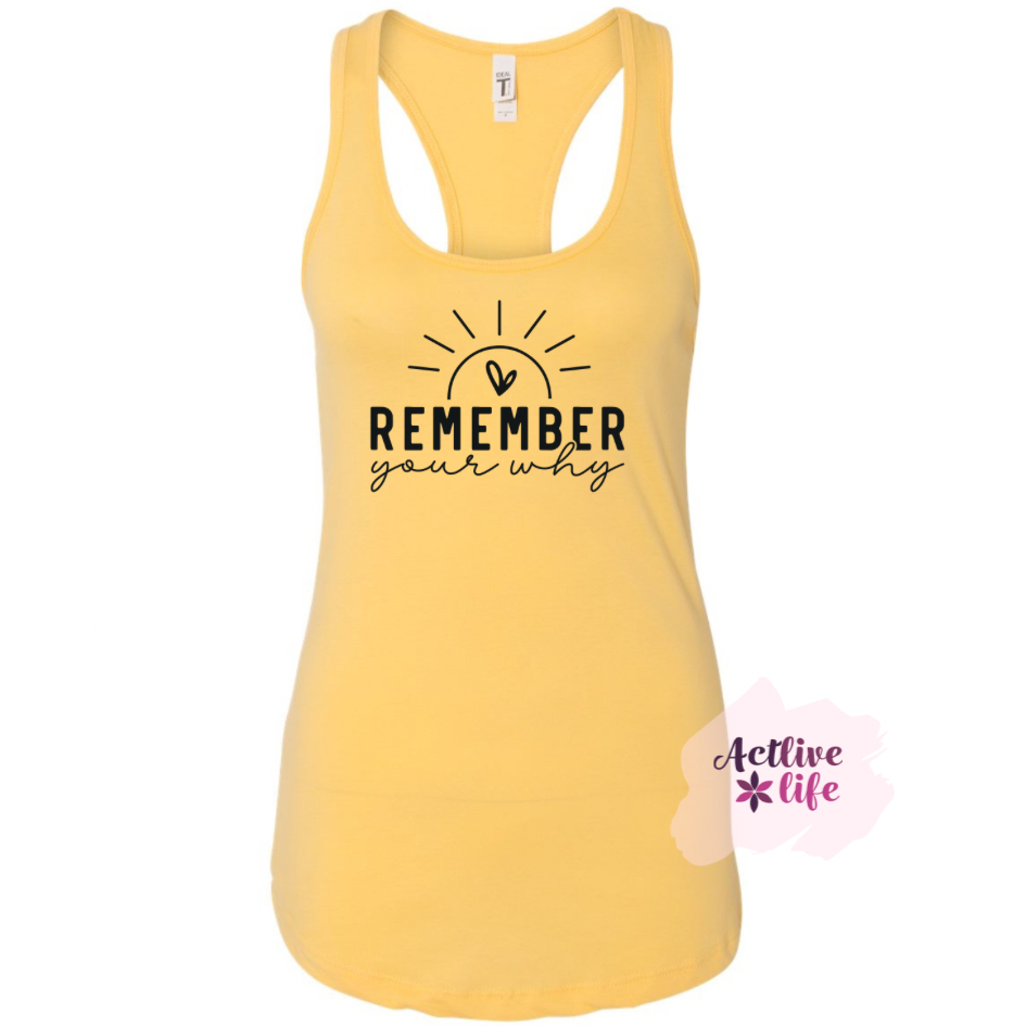 Remember Your Why - Tank